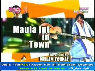 Maula Jut in Town - Eid Ul Fitar 2012 Day 3 Special - Part 2