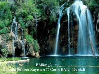 Ş. Üstat Muzaffer KINALI- 22 Temmuz 2012 Bölüm 2