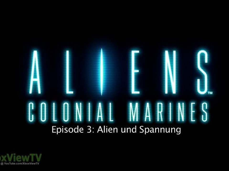 ALIENS Colonial Marines | Episode 3 'Alien & Tension' Making of (Deutsche Untertitel) | FULL HD
