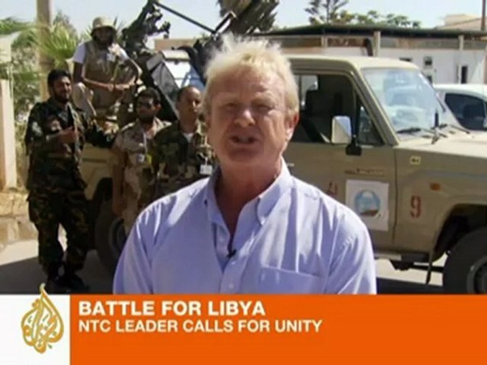 Battle for Libya: NTC leader calls for unity