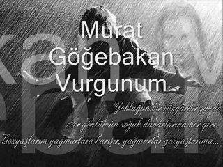 Mrat Göğebakan - Vurgunum
