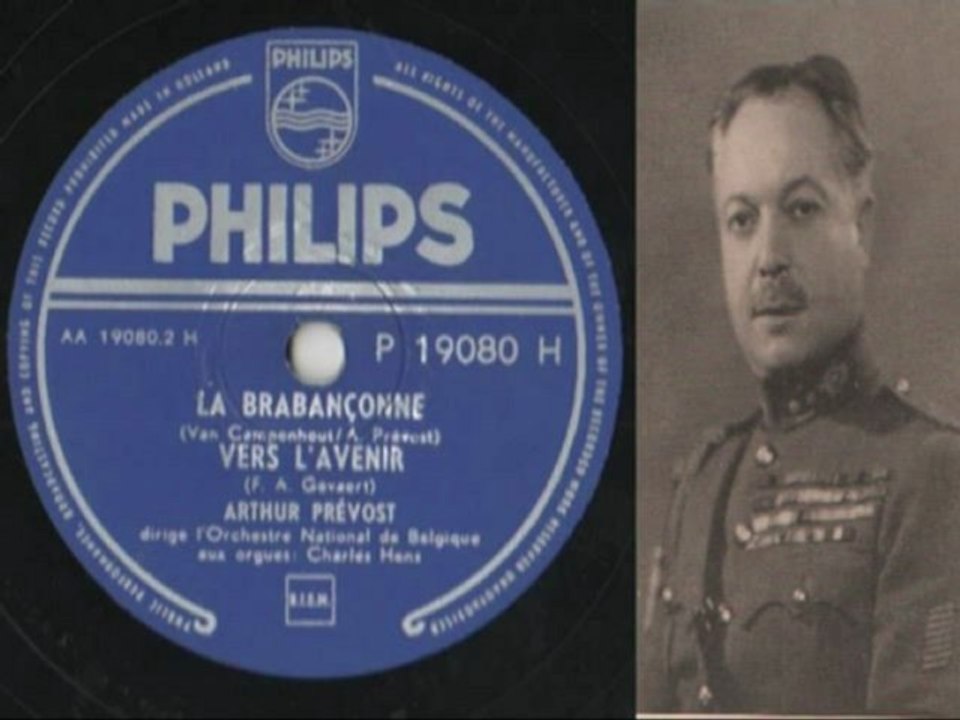 La Brabançonne Vers l’Avenir Arthur Prévost dirige l’Orchestre National de Belgique, aux orgues: Charles Hens