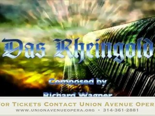 Union Avenue Opera –  "Das Rheingold" Production (DM)