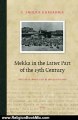 Religion Book Review: Mekka in the Latter Part of the 19th Century: Daily Life, Customs and Learning. The Moslims of the East-Indian Archipelago (Brill Classics in Islam) by C. Snouck Hurgronje