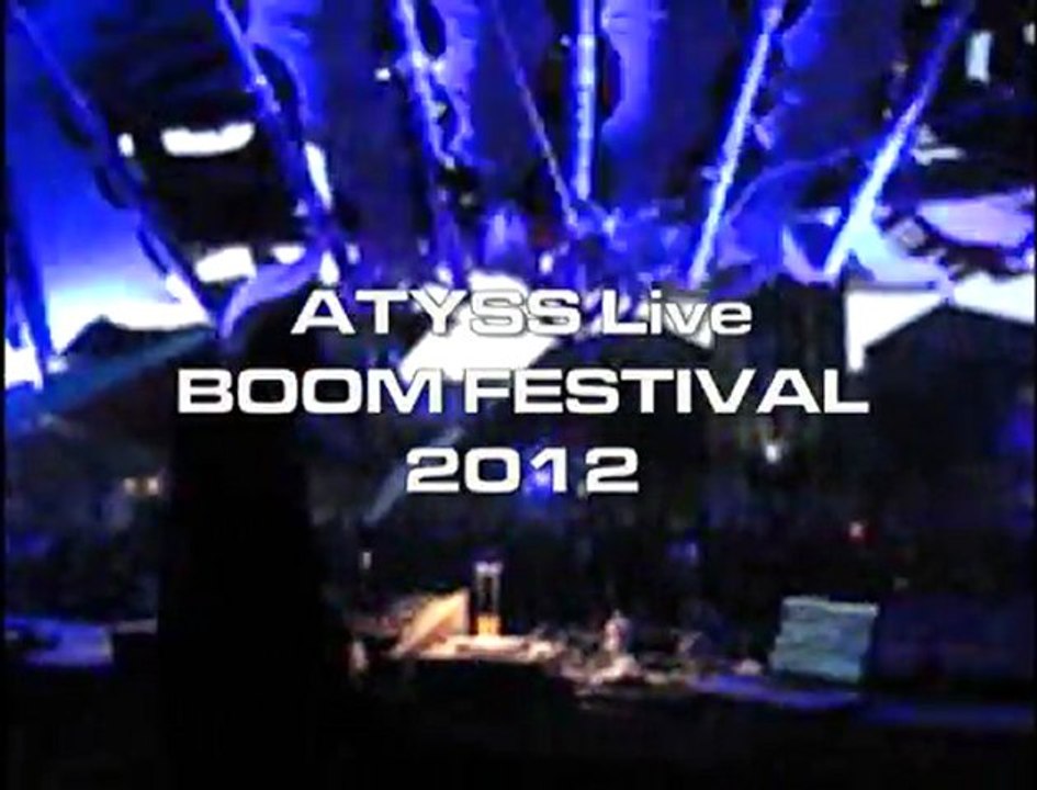 BOOM FESTIVAL 2012 - ATYSS Live @ Dance Temple