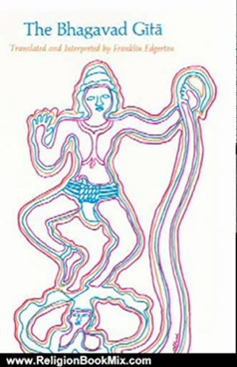 Religion Book Review: The Bhagavad Gita by Franklin Edgerton