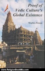Religion Book Review: Proof of Vedic Culture's Global Existence by Stephen Knapp