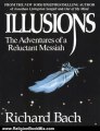 Religion Book Review: Illusions: The Adventures of a Reluctant Messiah by Richard Bach