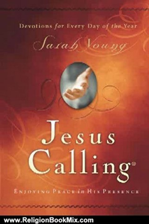 Religion Book Review: Jesus Calling: Enjoying Peace in His Presence by Sarah Young