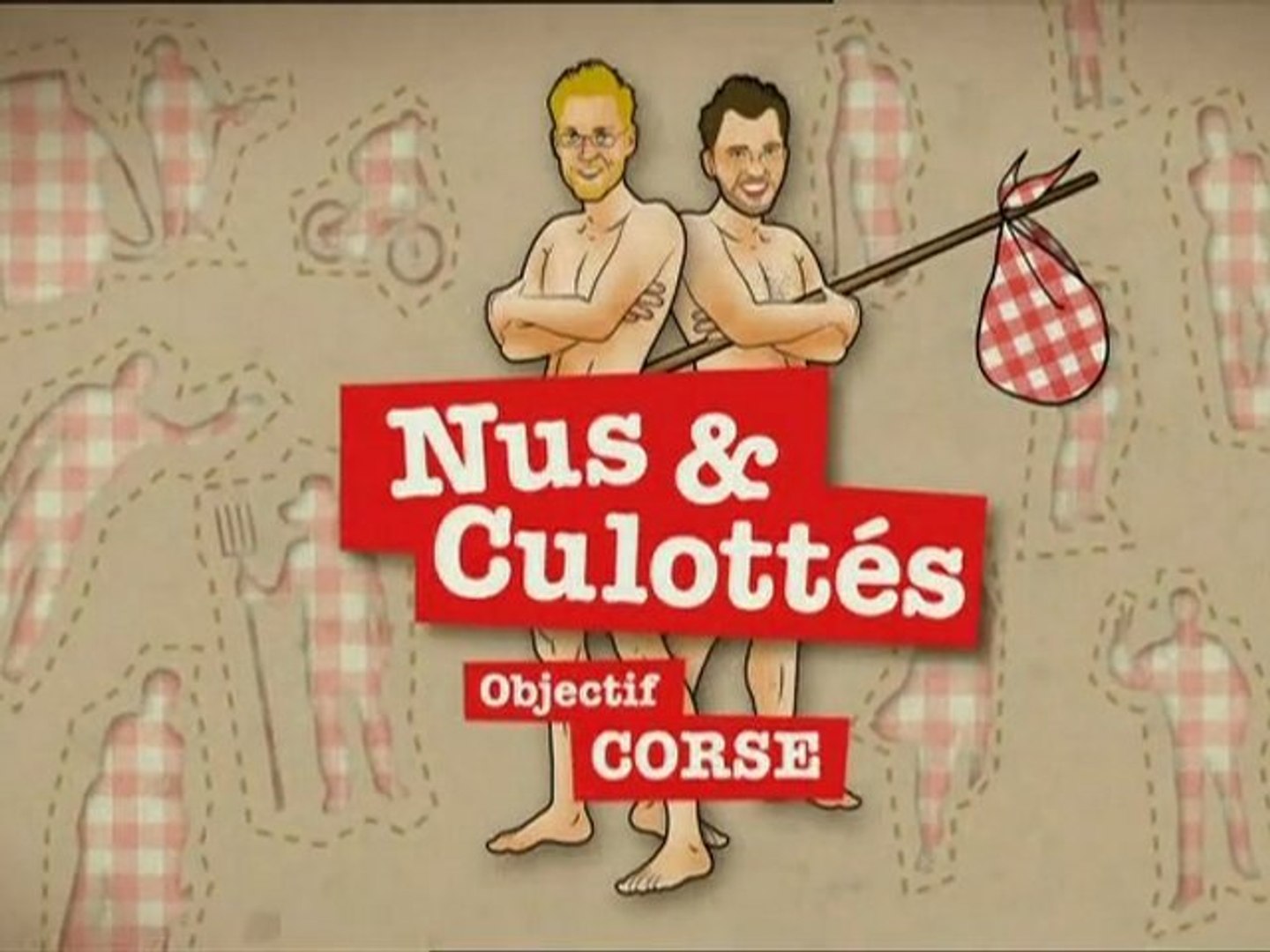 Nus Et Culottes Objectif Corse Video Dailymotion