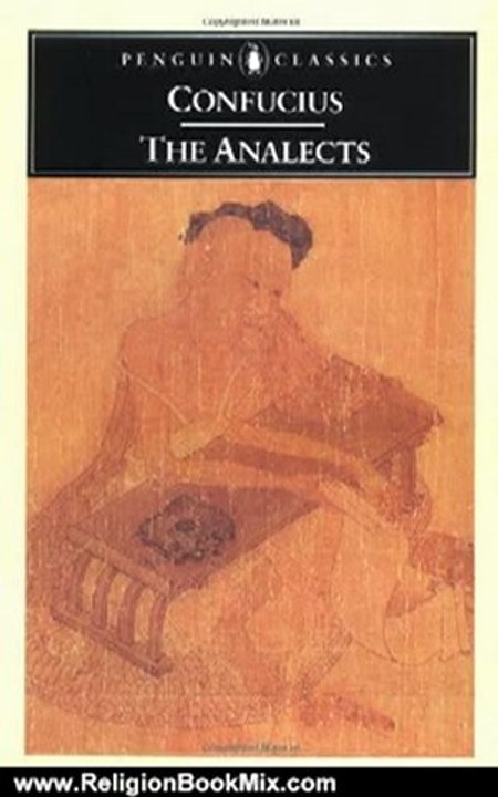 Religion Book Review: The Analects (Penguin Classics) by Confucius, D. C. Lau