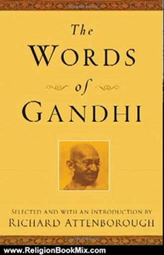 Religion Book Review: The Words of Gandhi by Mahatma Gandhi, Richard Attenborough