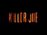 LA B-A DU JOUR : Killer Joe  VOST | Full HD