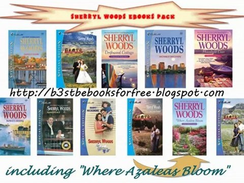 Sherryl Woods Where Azaleas Bloom