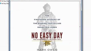 No Easy Day The Firsthand Account of the Mission That Killed Osama Bin Laden by Mark Owen