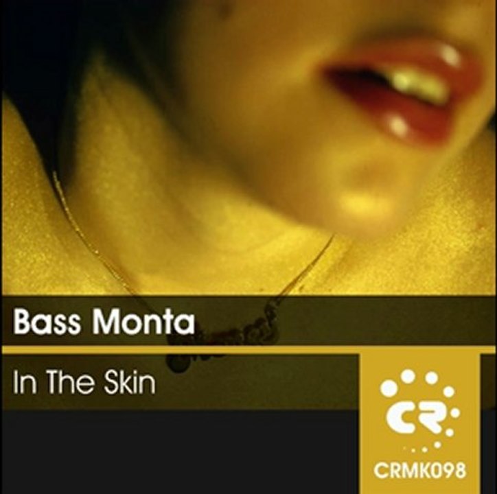 Bass Monta - In The Skin (Preview)