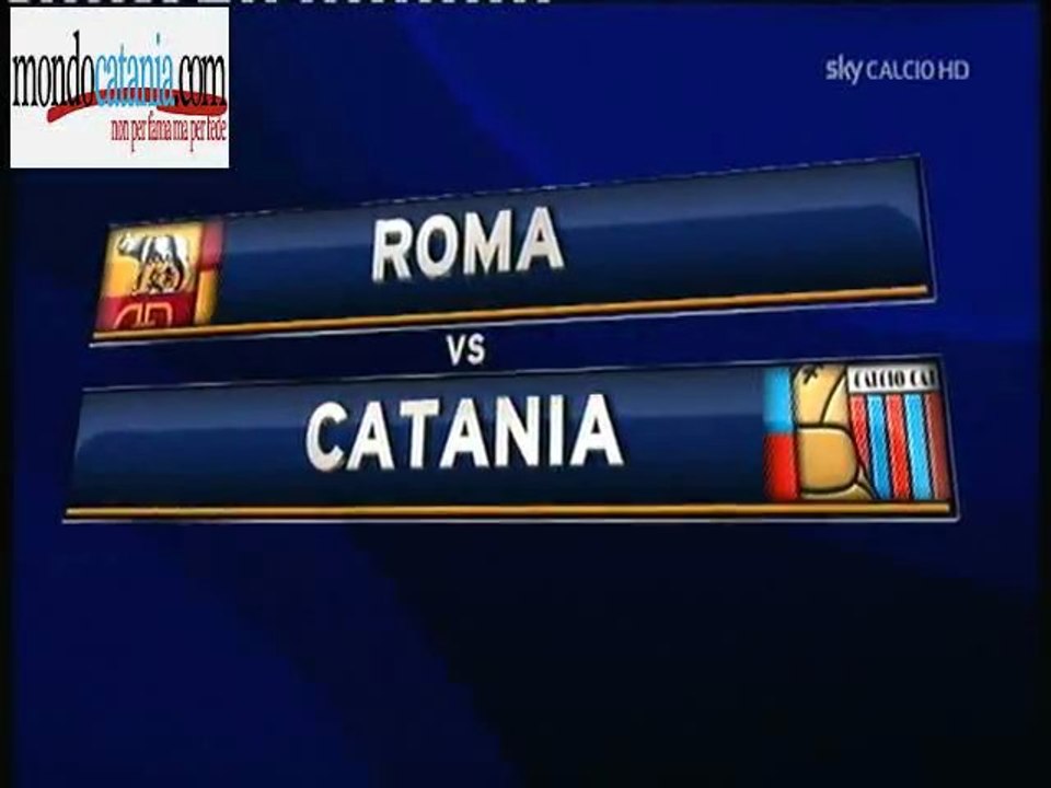 Sintesi Roma-Catania 2-2 ***26 agosto 2012***
