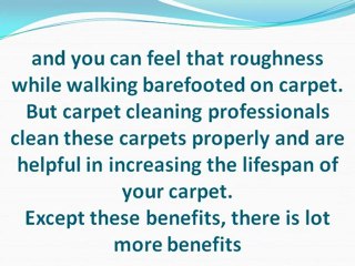 Advantages of hiring carpet cleaning professionals
