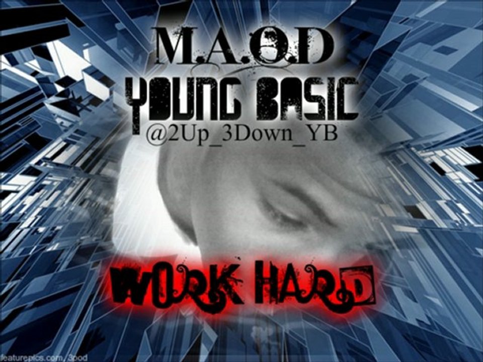 Work Hard - Young Basic
