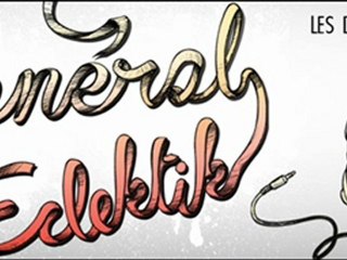 General Eclektik #XVII (Le podcast)