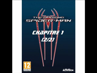 The Amazing Spider-Man [PC] Chapitre 1 [2/2]