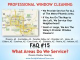 Phoenix Window Cleaning - FAQ#15
