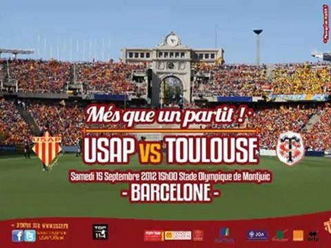 Tous à Barcelone épisode 1 - USAP vs Toulouse