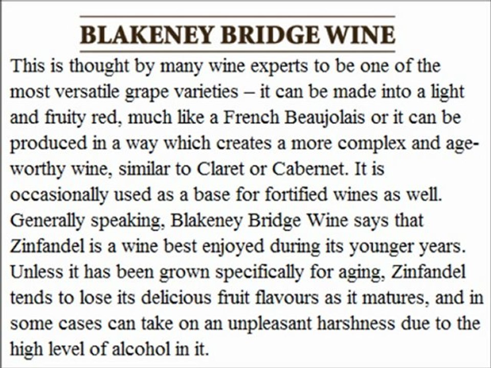 Blakeney Bridge Wine explain the different characteristic of Zinfandel around the world