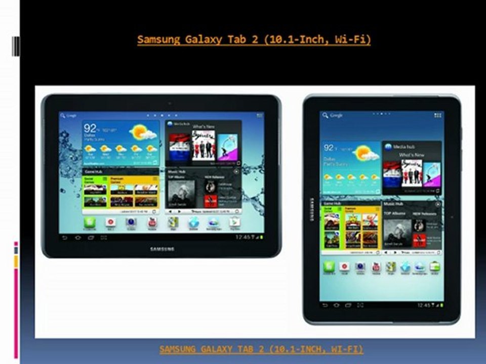The Comparison of Apple iPad 2 VS Galaxy Tab 2