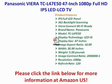 Panasonic VIERA TC-L47E50 47-Inch 1080p Full HD IPS LED-LCD TV For Sale