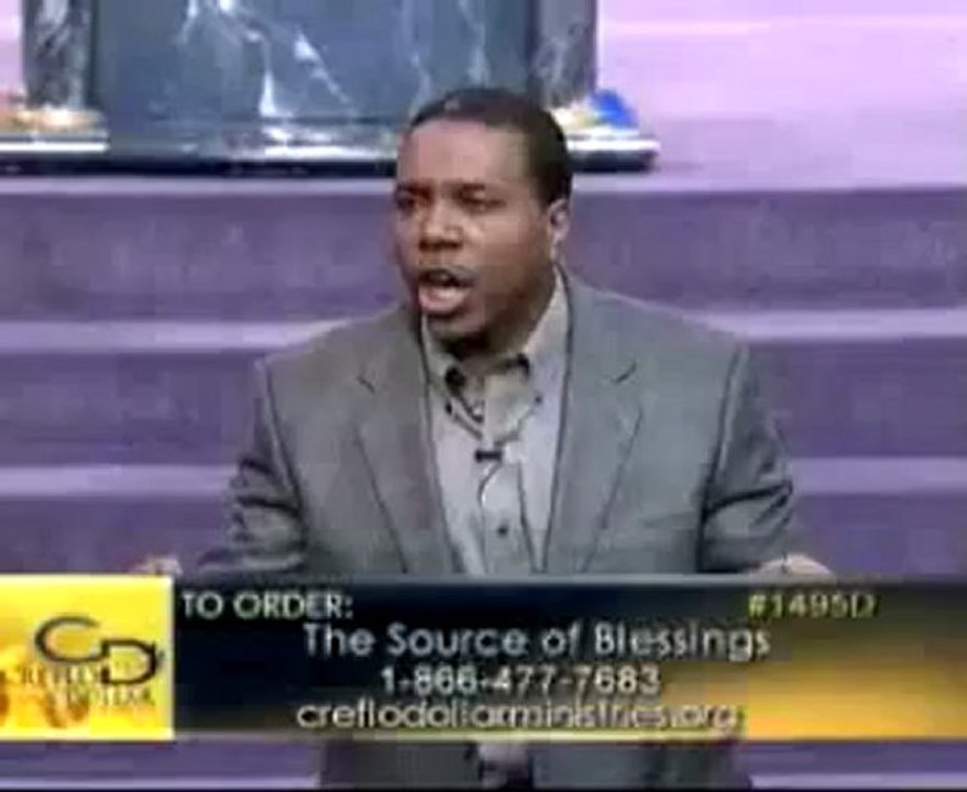 Pastor Creflo Dollar - The Source of Blessings Part 4