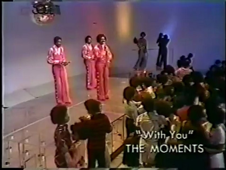 The Moments - With you