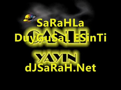 SESLİSEHİRLİ.COM NiDaNuR.! dJSaRaH Kimleri Sevdik Kimleri NiDaNuR.!