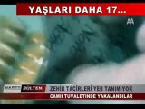 ZEHİR TACİRLERİ YER TANIMIYOR