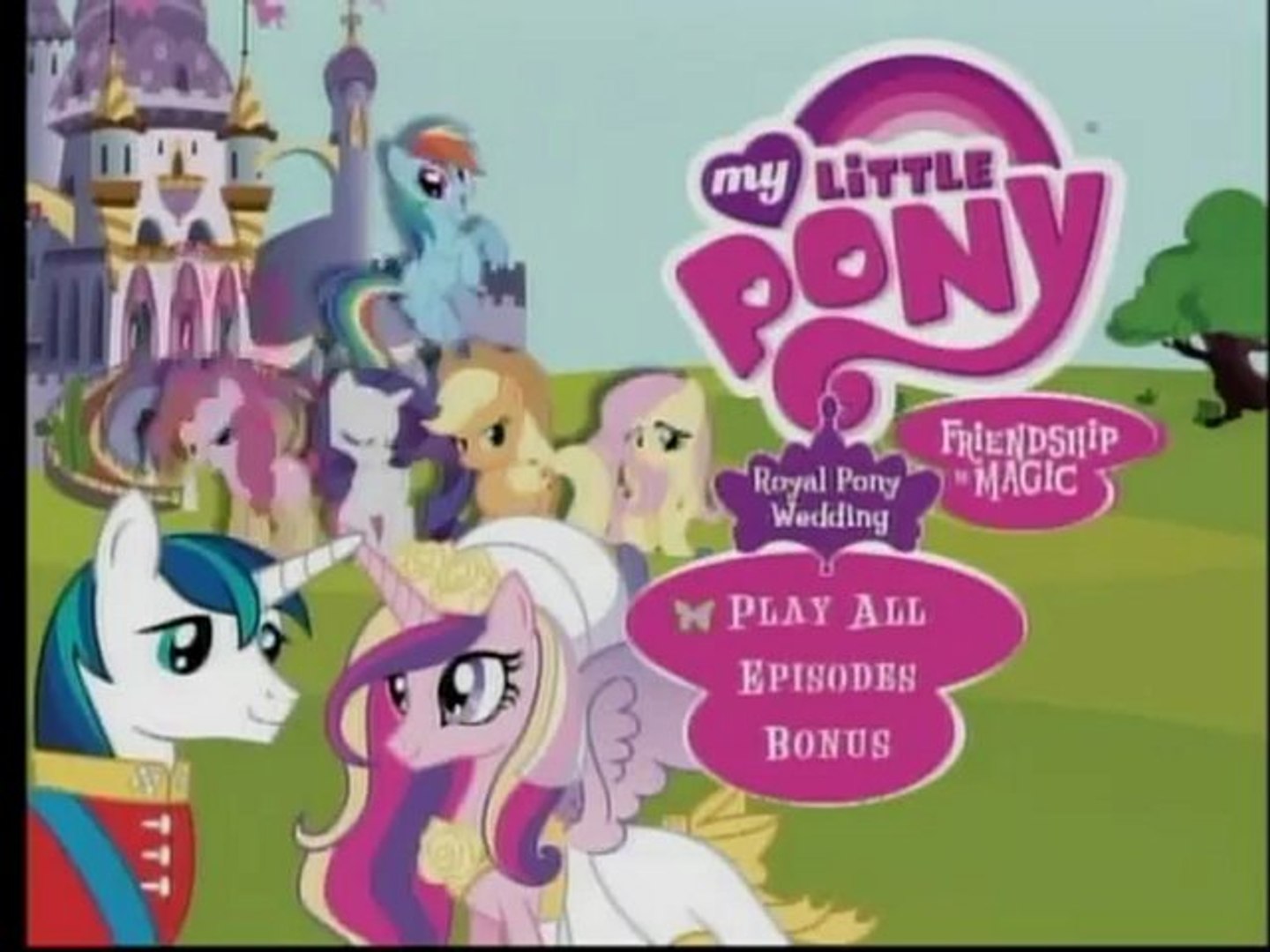 Opening To My Little Pony Friendship Is Magic Royal Pony Wedding 12 Dvd Video Dailymotion