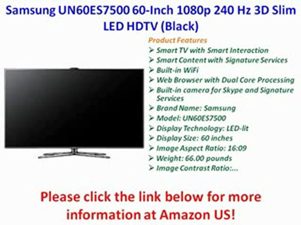 Samsung UN60ES7500 60-Inch 1080p 240 Hz 3D Slim LED HDTV (Black) Review