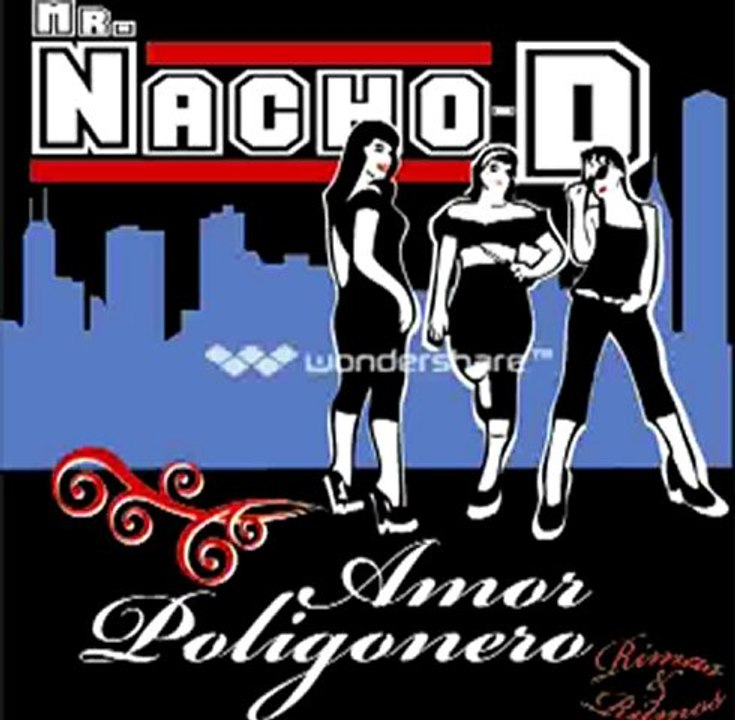 Mr.Nacho-D."Amor poligonero". Del álbum "Rimas & Ritmos. 2012"