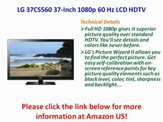 LG 37CS560 37-Inch 1080p 60 Hz LCD HDTV Review