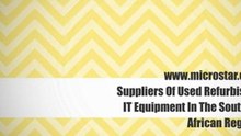 Suppliers Of Used Refurbished IT Equipment South Africa. Used Laptops, LCD Monitors.