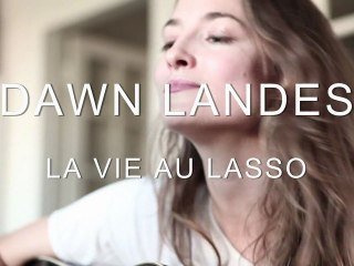 Dawn Landes - La vie au lasso (Froggy's Session)
