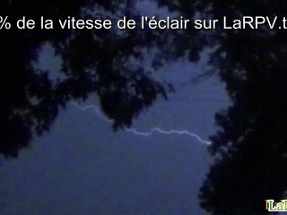 La vitesse de l'éclair dans le ciel de LaRPV-tv