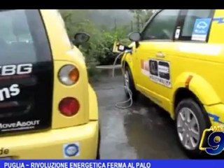 Puglia | Rivoluzione energetica ferma al palo