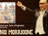 Ennio Morricone - Invenzione per John - Originale - EnnioMorricone