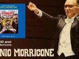 Ennio Morricone - Dopo 40 anni - EnnioMorricone