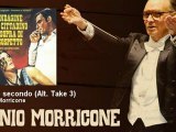 Ennio Morricone - Taglio secondo - Alt. Take 3 - EnnioMorricone