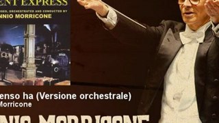 Ennio Morricone - Che senso ha - Versione orchestrale - EnnioMorricone