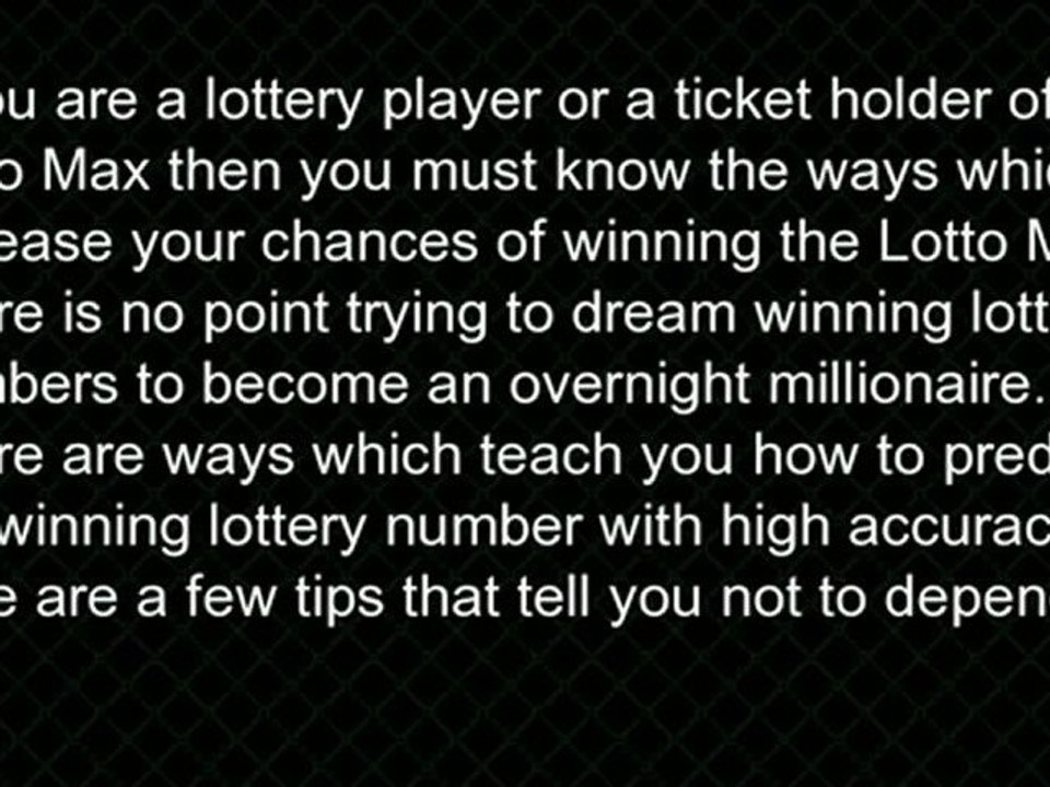 How to Win the Max Lotto