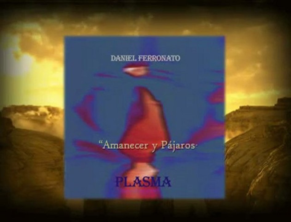 PLASMA AMANECER Y PÁJAROS