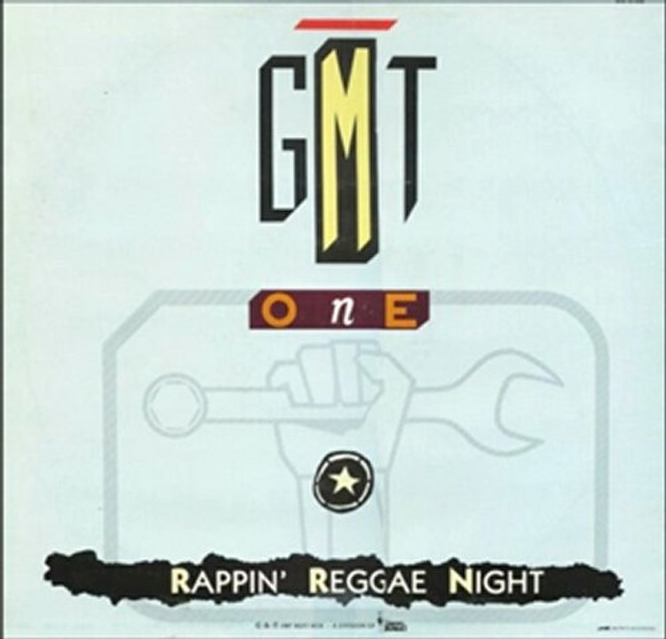 G.M.T One - Rappin Reggae Night (Rap extended)