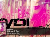 Chicane & Vigri - Three (Radio Edit) ('tyDi presents Global Soundsystem 2012 California' Preview)